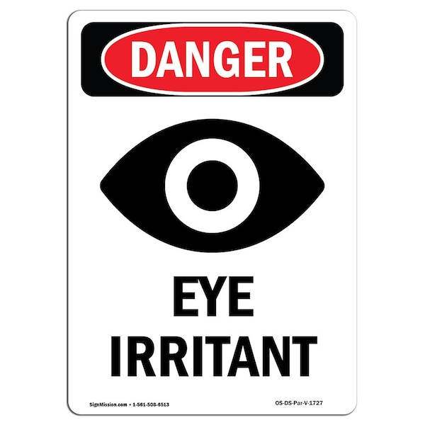 Signmission OSHA Danger Sign, Eye Irritant, 10in X 7in Rigid Plastic, 7" W, 10" H, Portrait, Eye Irritant OS-DS-P-710-V-1727 - main